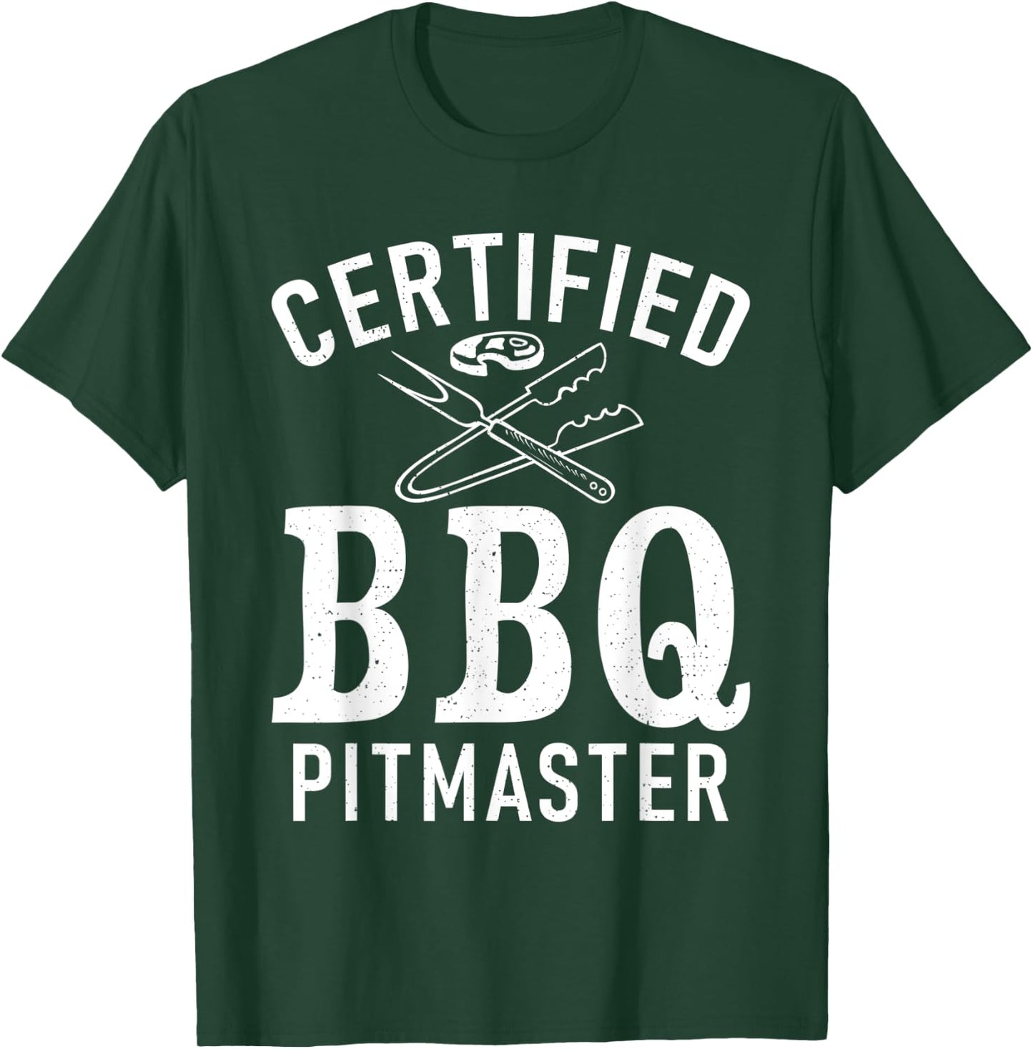 Grill Barbecue Grilling Certified BBQ Pitmaster T-Shirt - T-Shirt | Forest