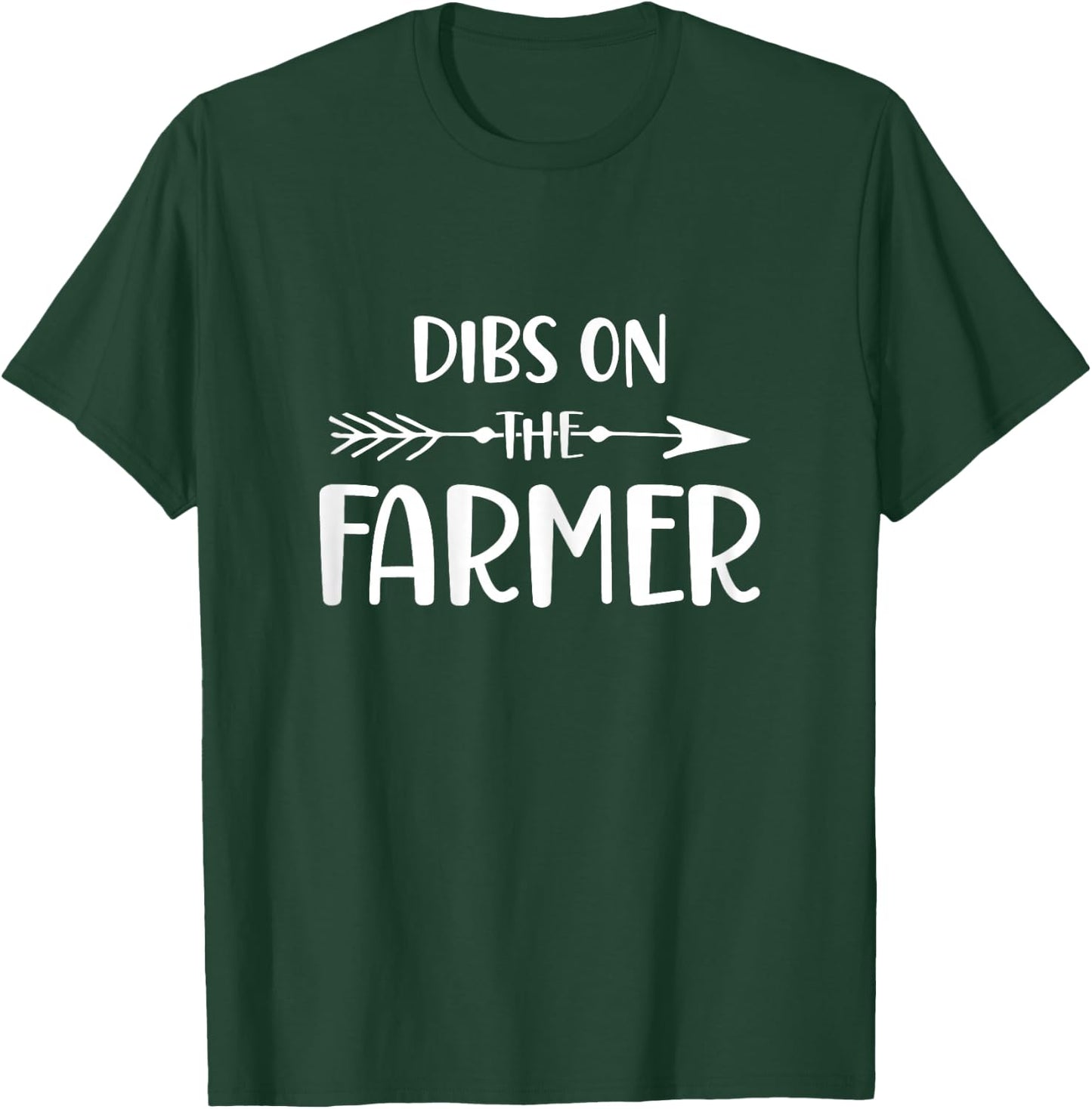 Funny Farmer Wife, Dibs On The Farmer, Farm Wife T-Shirt - T-Shirt | Forest