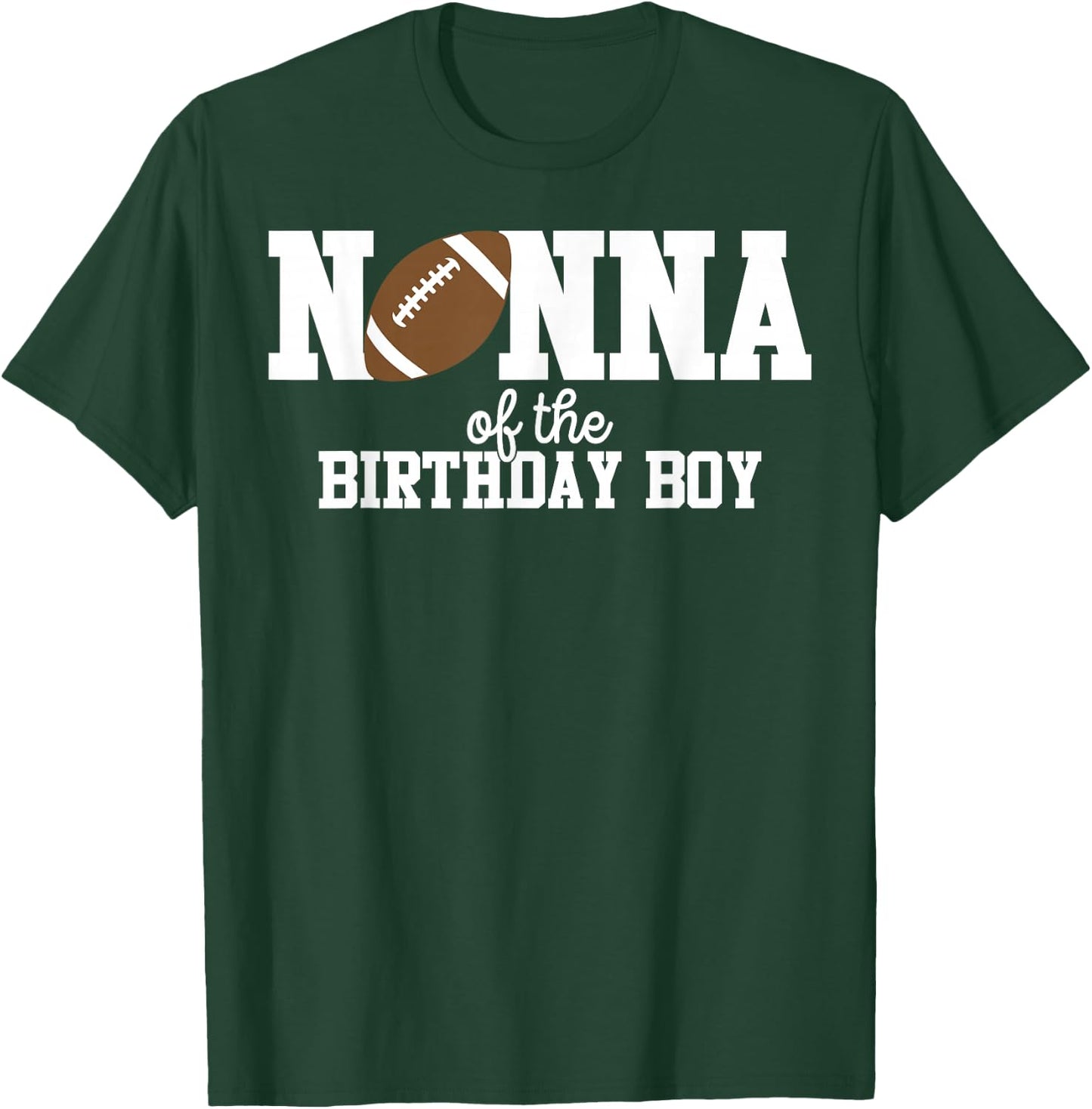 Nonna of the Birthday Boy Football Lover First Birthday T-Shirt - T-Shirt | Forest