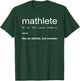 Mathlete Definition Nerd Geek Math Gifts Funny Math T-Shirt - T-Shirt | Forest