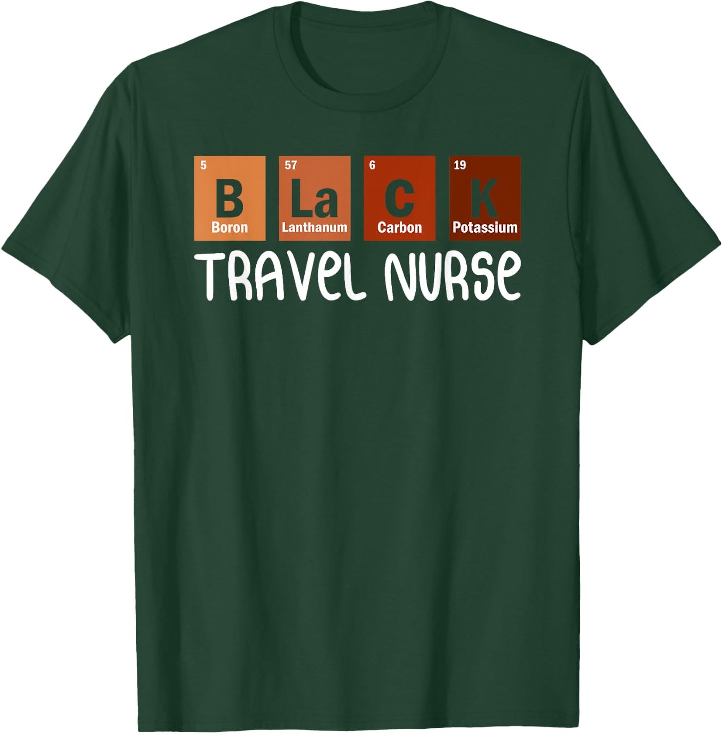TN Travel Nurse Nurses Day T-Shirt - T-Shirt | Forest