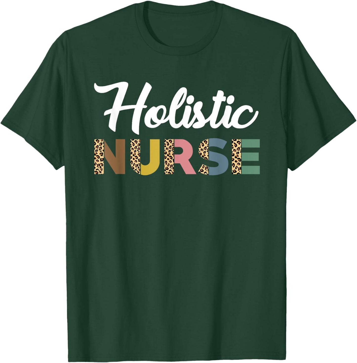 Holistic Nurse Leopard Pattern Holistic Nursing Care T-Shirt - T-Shirt | Forest