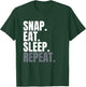 Snap Eat Sleep Repeat, Long Snapper Shirt , Long Snap T-Shirt - T-Shirt | Forest