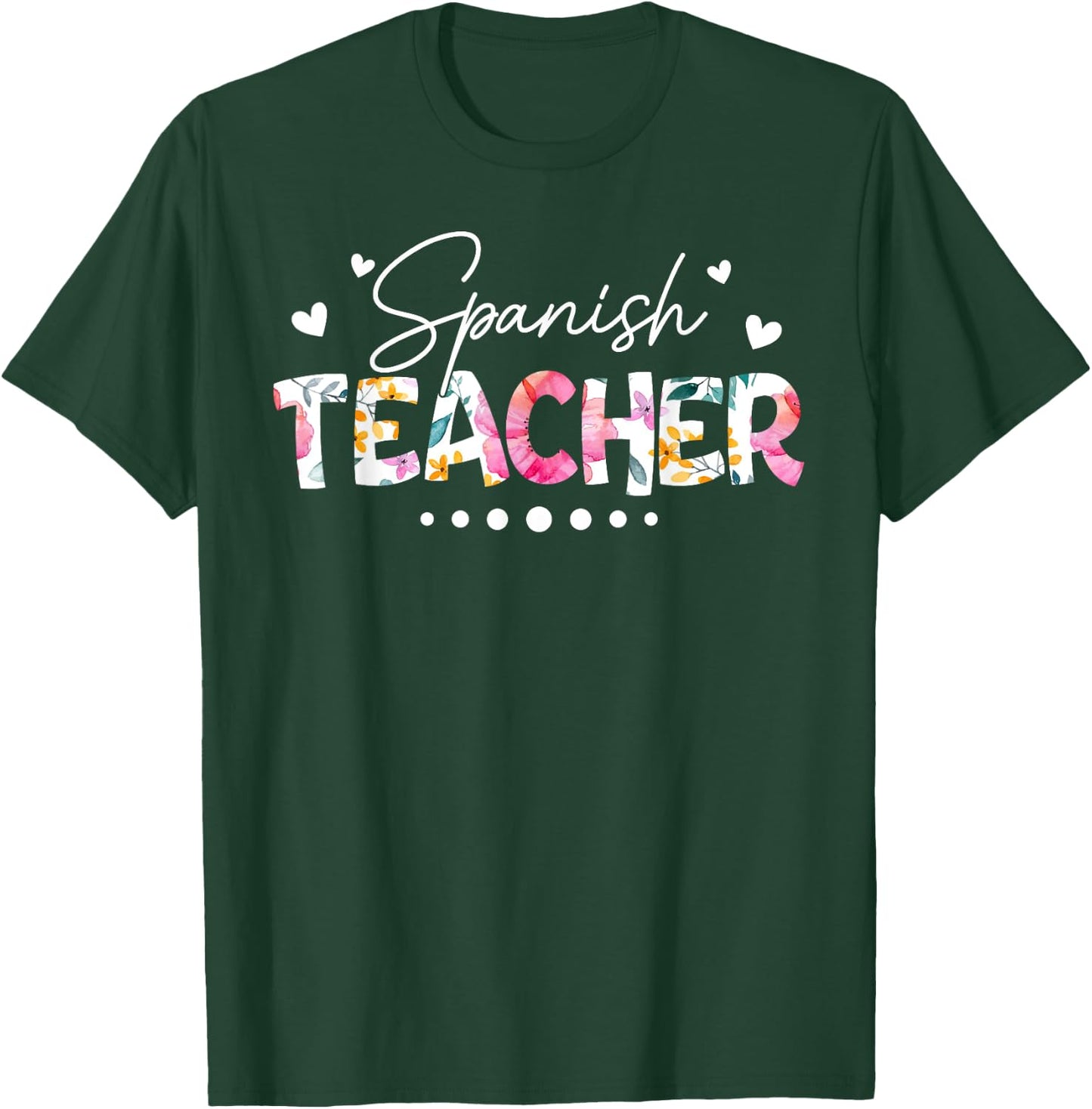 Back To School Spanish Teacher Floral First Day Of School T-Shirt - T-Shirt | Forest