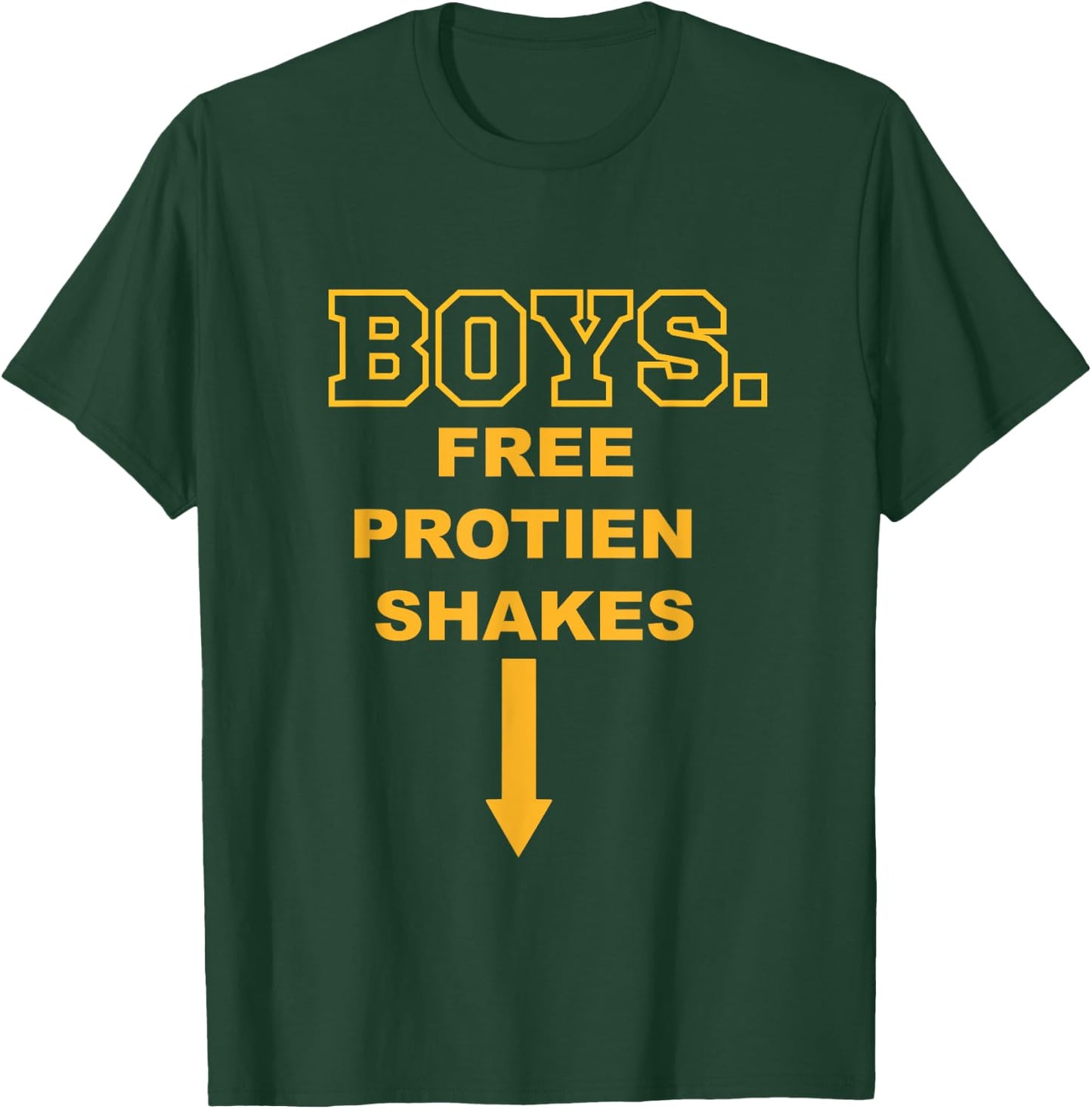 Boys Free Protein Shakes humorous gym T-Shirt - T-Shirt | Forest