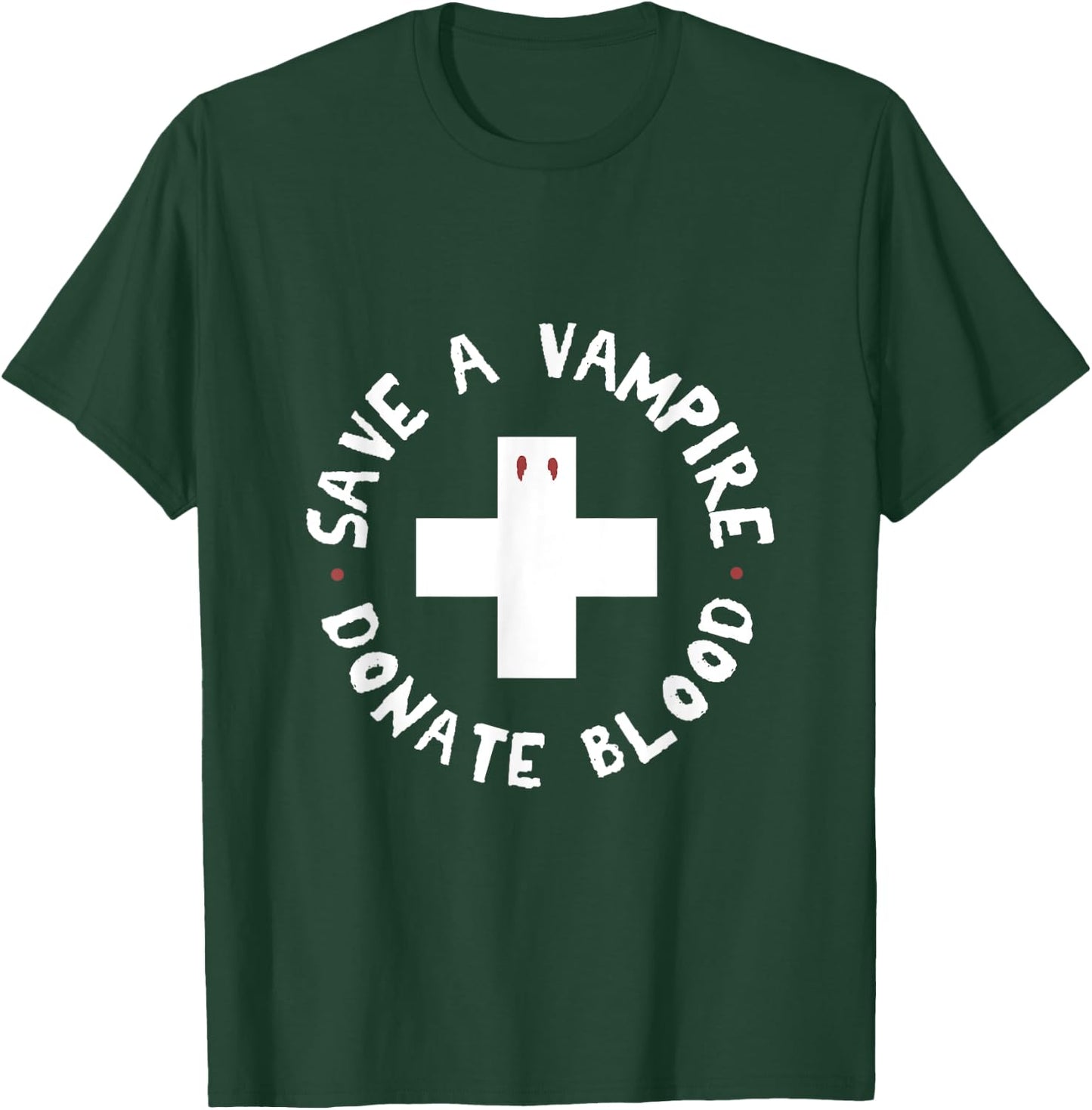 save a vampire donate blood funny nurse doctor Halloween T-Shirt - T-Shirt | Forest
