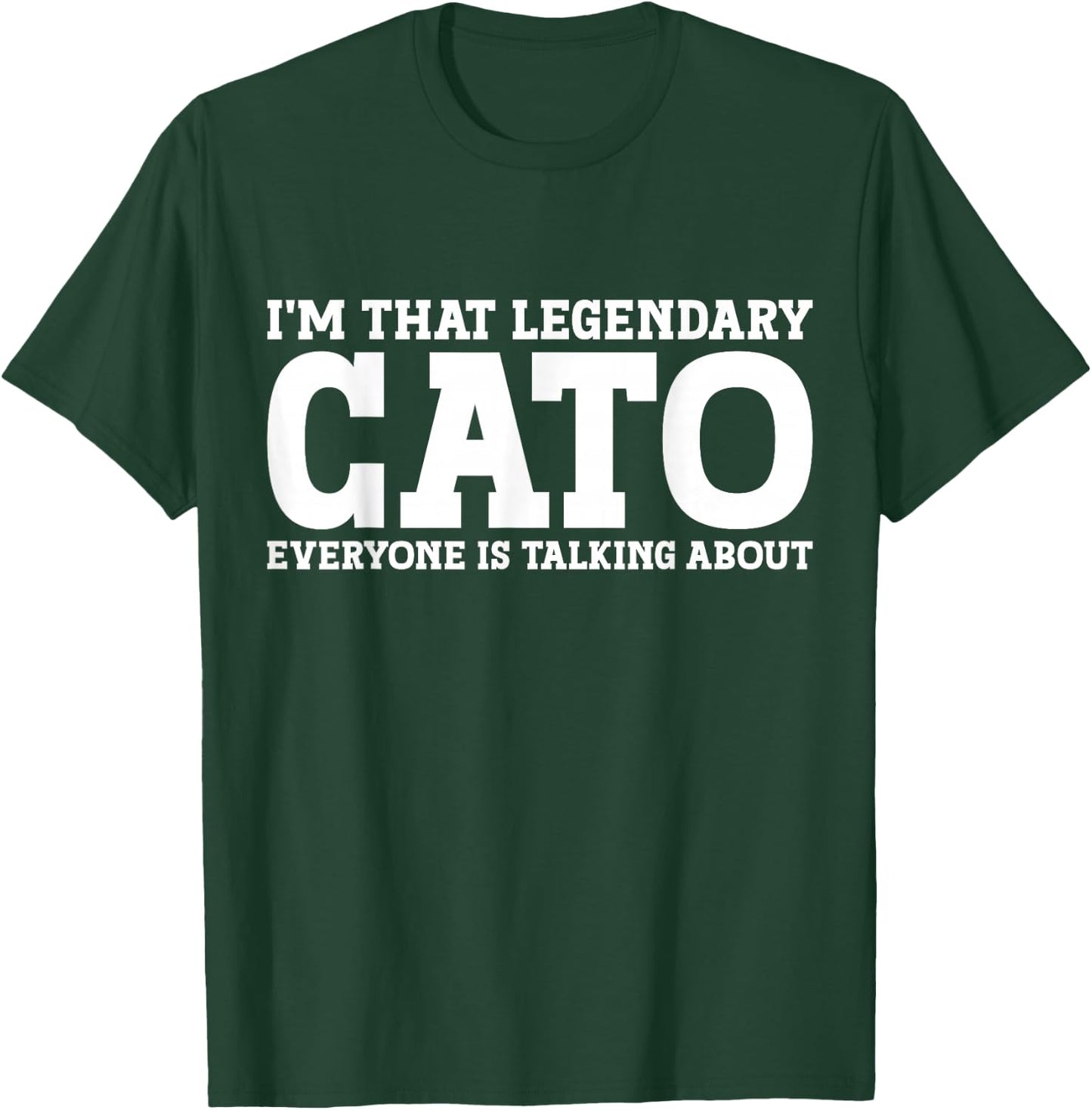 Cato Surname Funny Team Family Last Name Cato T-Shirt - T-Shirt | Forest