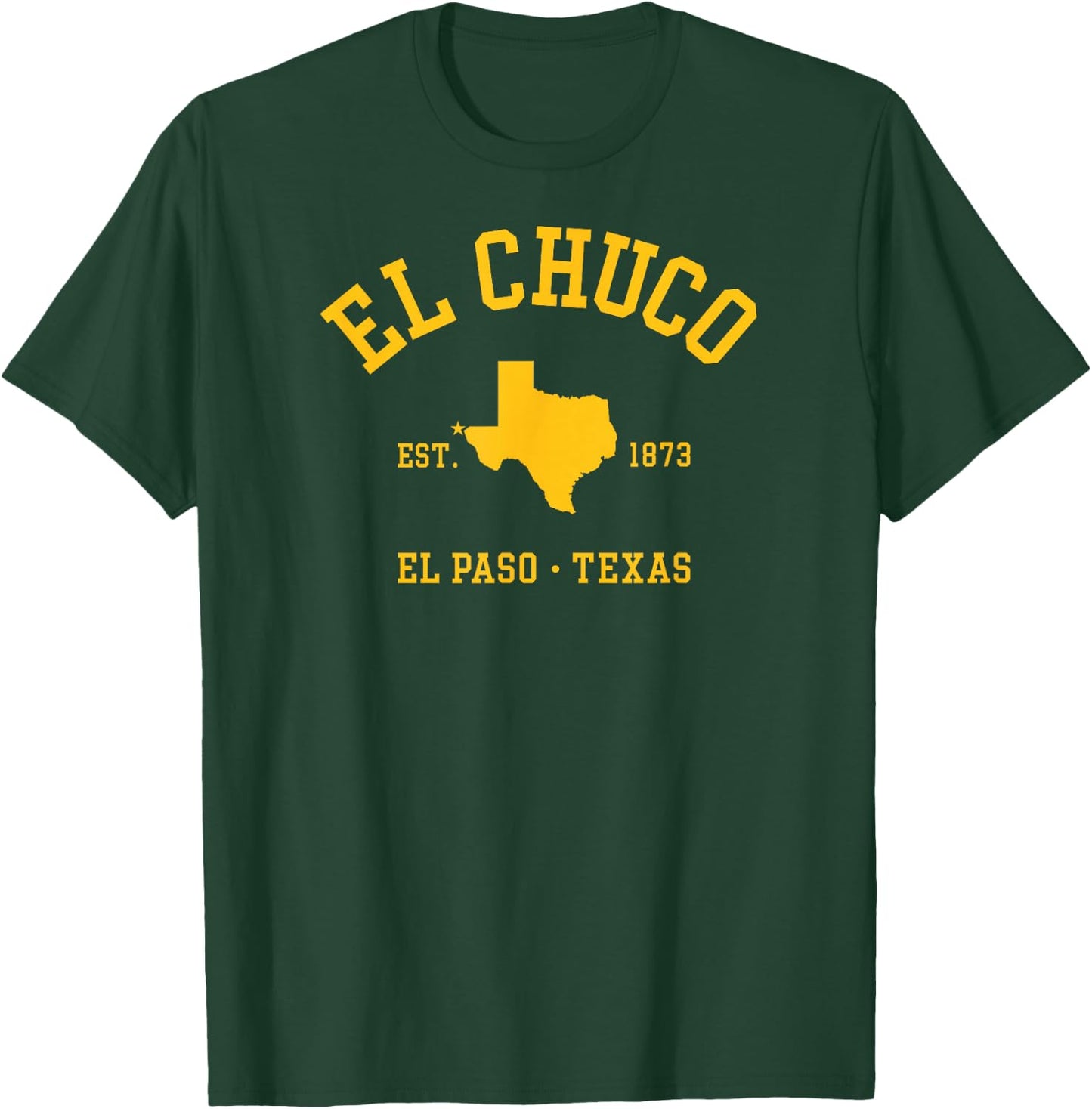 EL CHUCO El Paso TX Athletic Design W State Established 1873 T-Shirt - T-Shirt | Forest
