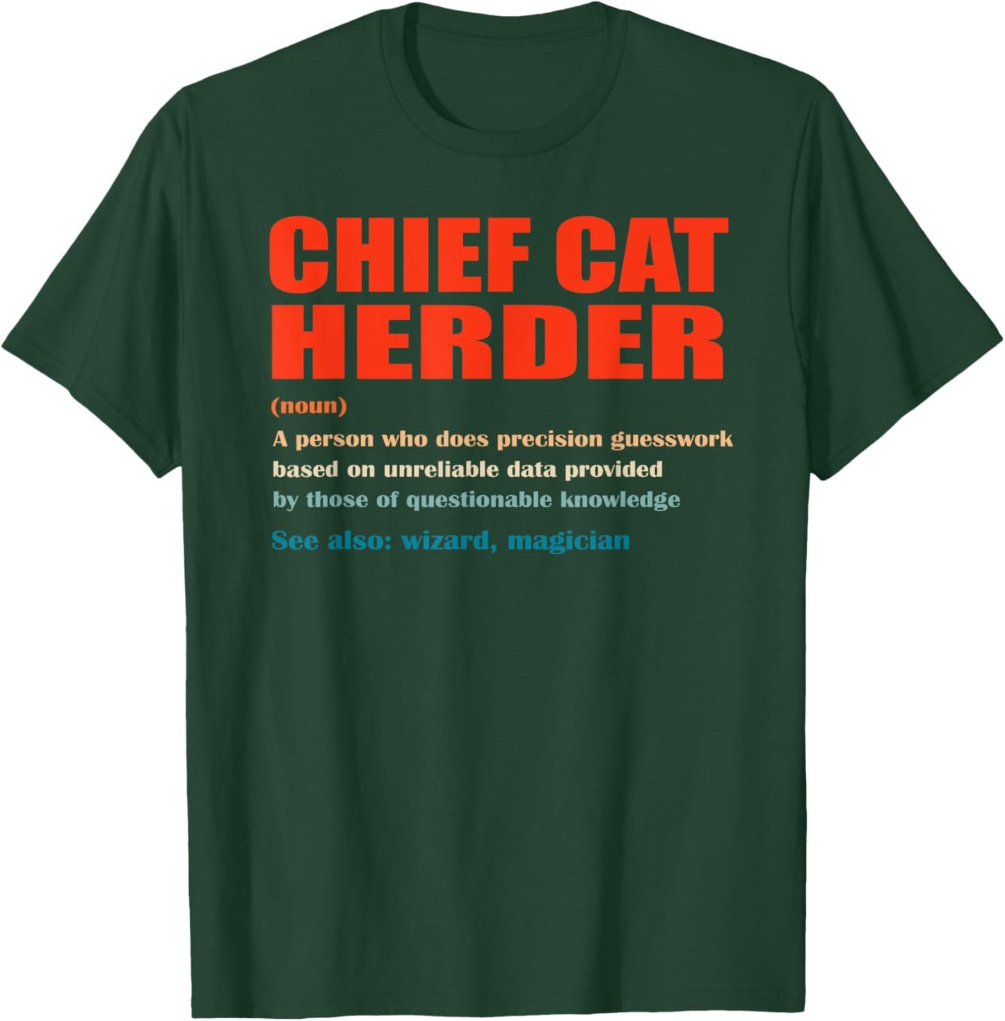 Chief Cat Herder Vintage Definition Wizard Magician Women T-Shirt - T-Shirt | Forest