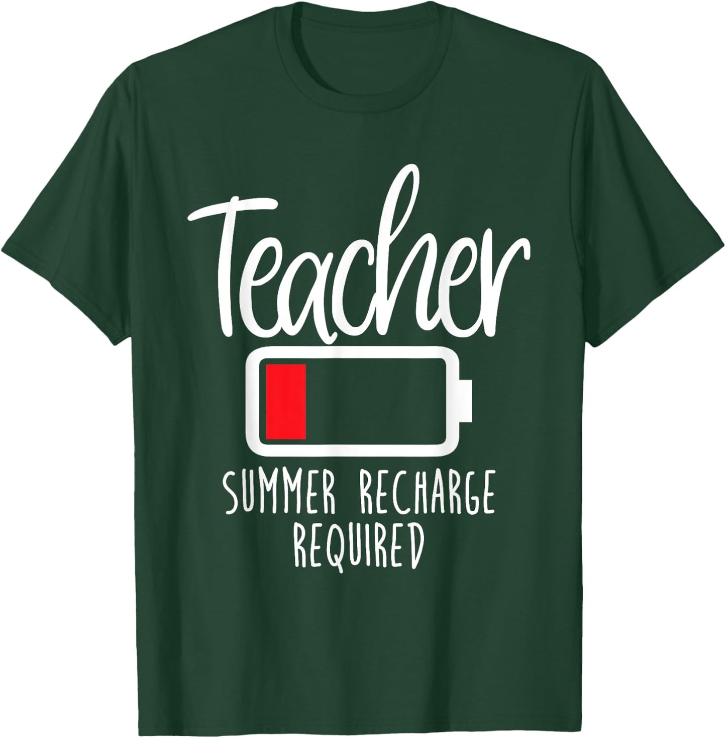 Teacher Summer Recharge Required Last day School Women Funny T-Shirt - T-Shirt | Forest