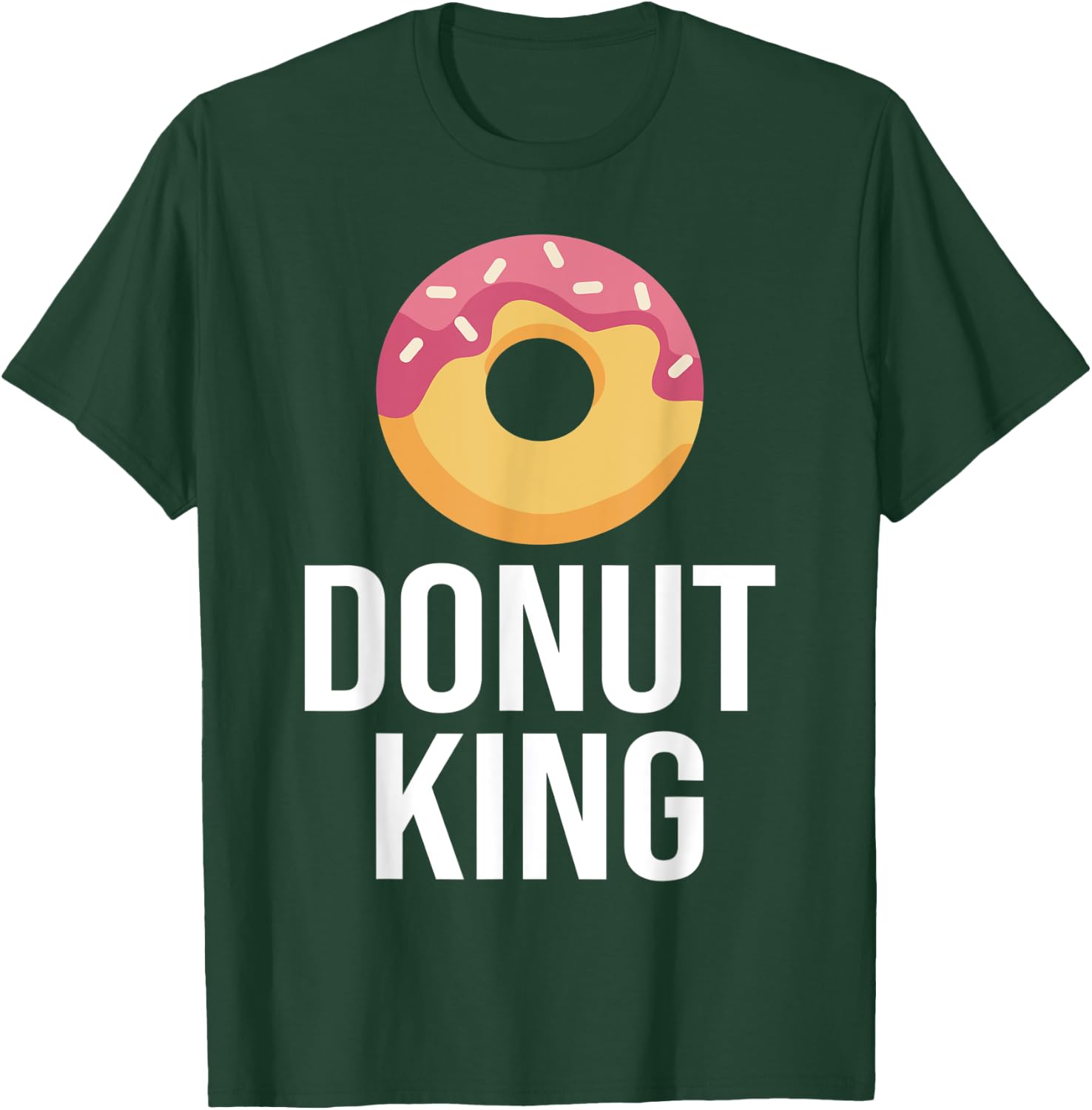 Donut King Snack Donut T-Shirt - T-Shirt | Forest