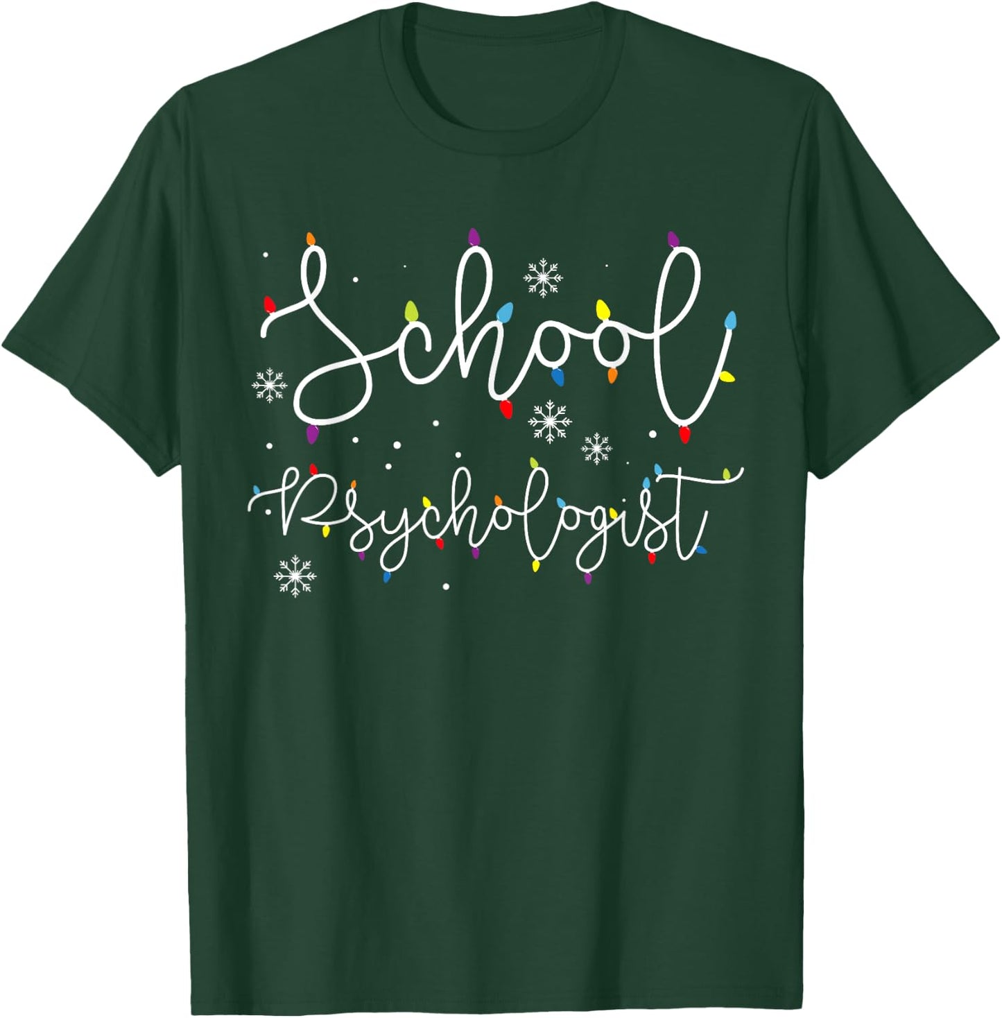 Cute Christmas School Psychologist Squad X-mas Light Festive T-Shirt - T-Shirt | Forest