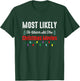 Family Christmas PJs Most Likely To Shirt Funny Matching T-Shirt - T-Shirt | Forest