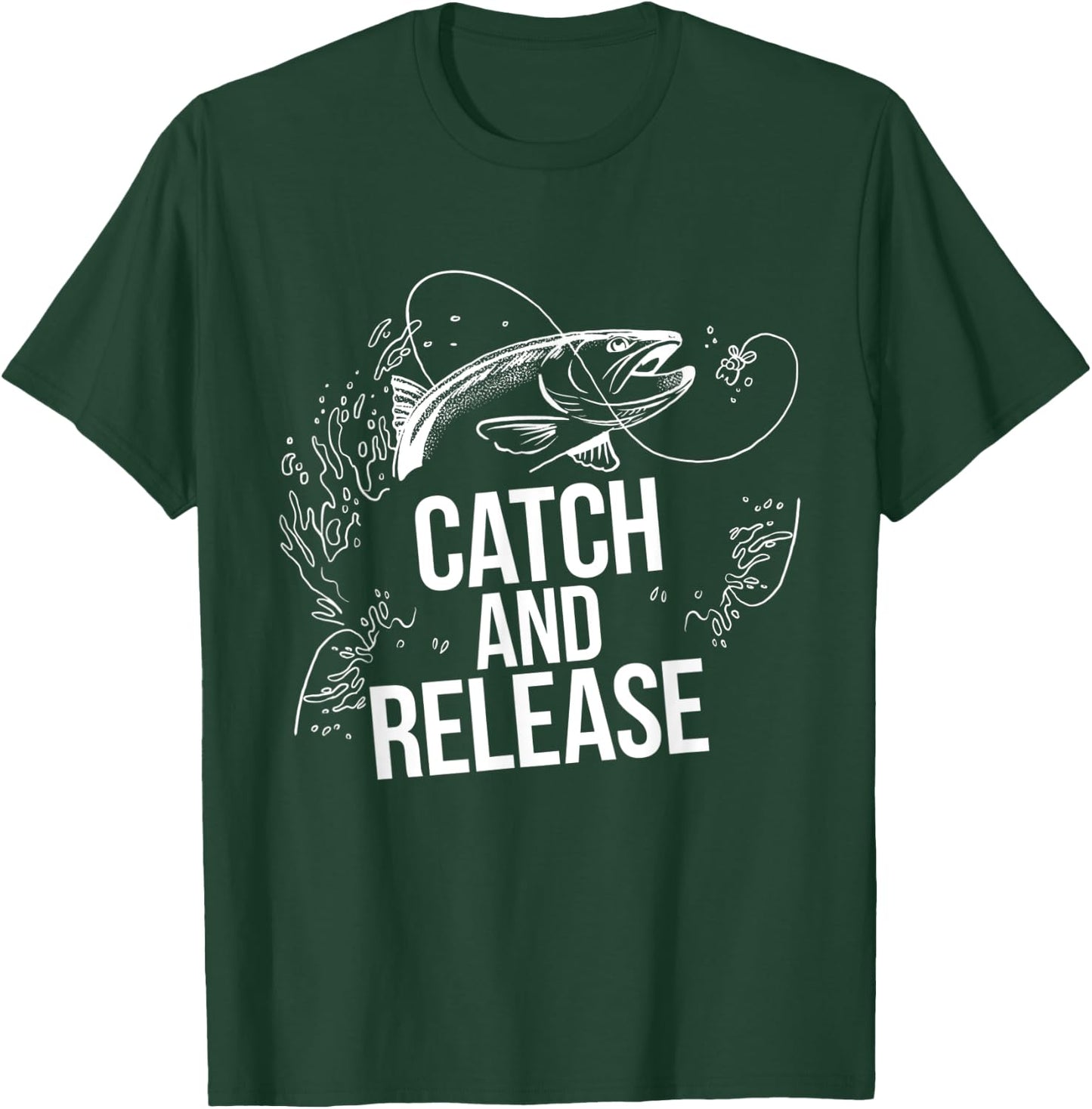 Catch & Release Fishermen Fishing T-Shirt - T-Shirt | Forest