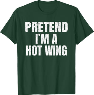 Pretend I'm A Hot Wing Lazy Easy Halloween Family Costume T-Shirt - T-Shirt | Forest