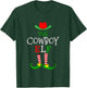 Christmas Matching Outfits for Holiday Party The Cowboy Elf T-Shirt - T-Shirt | Forest