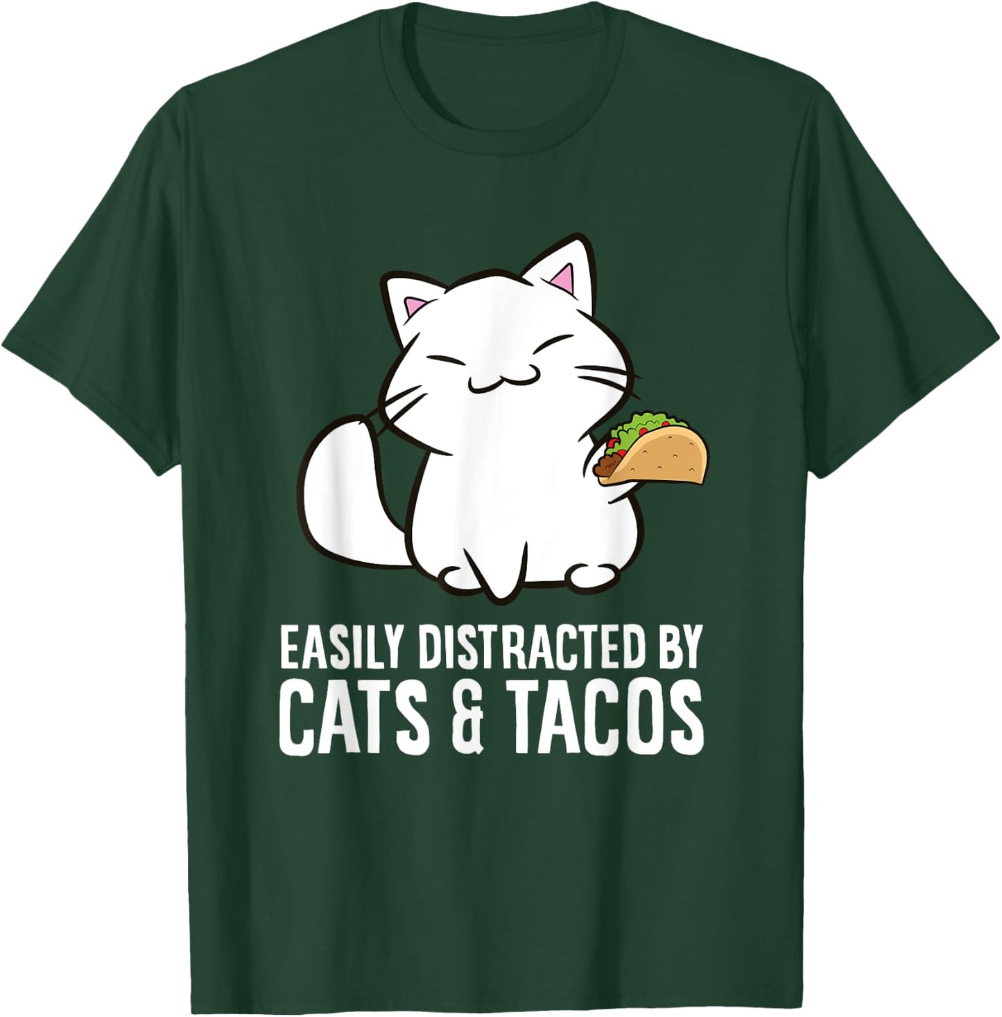 Easily Distracted By Cats And Tacos T-Shirt - T-Shirt | Forest
