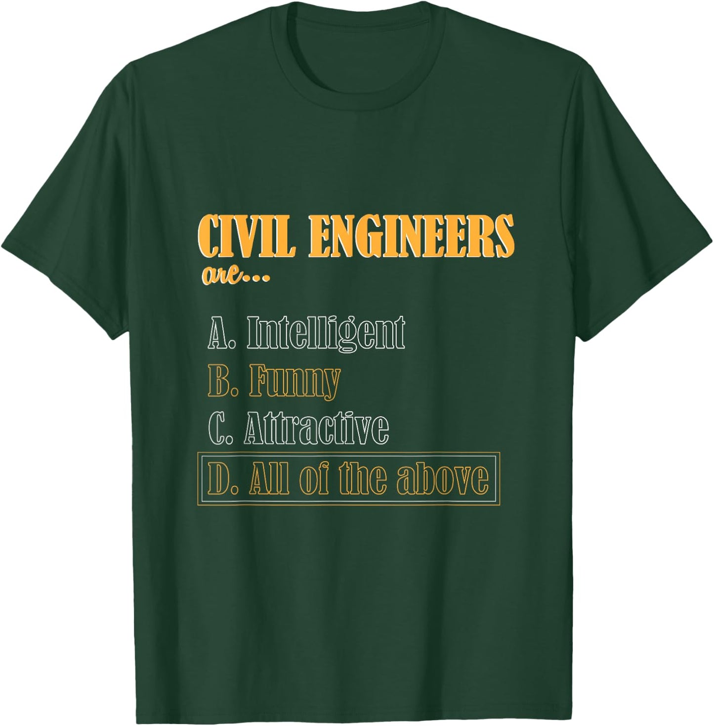 Engineer Joke Funny Civil Engineering T-Shirt - T-Shirt | Forest