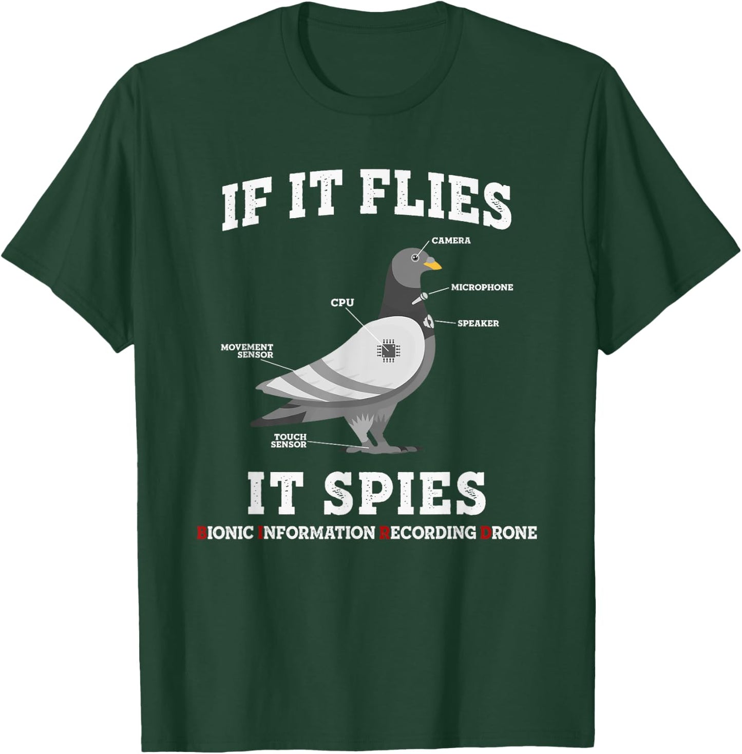 If It Flies, It Spies Birds Are Not Real Drone Anatomy Funny T-Shirt - T-Shirt | Forest