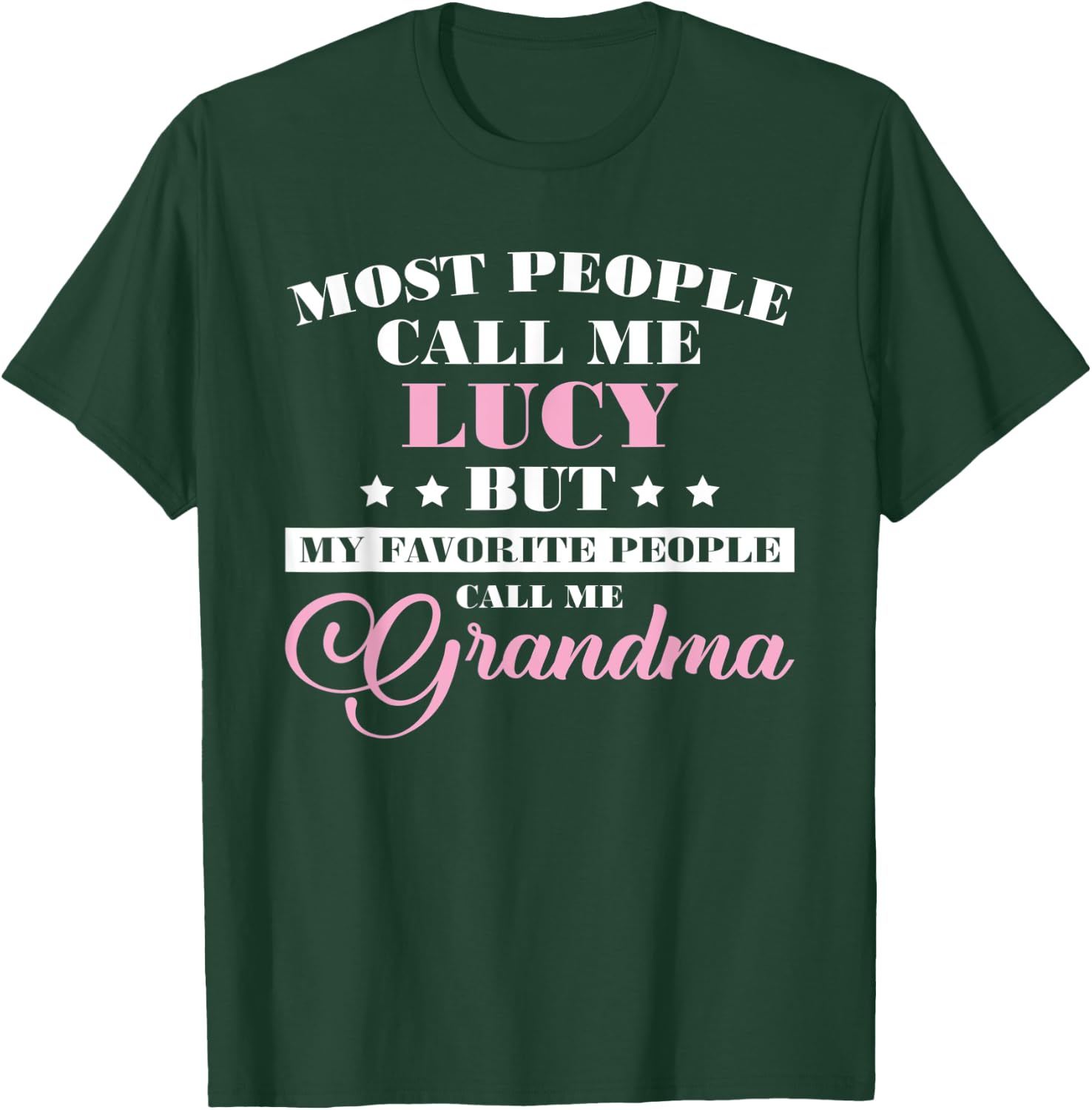 Lucy Name Funny Personalized Grandma T-Shirt - T-Shirt | Forest
