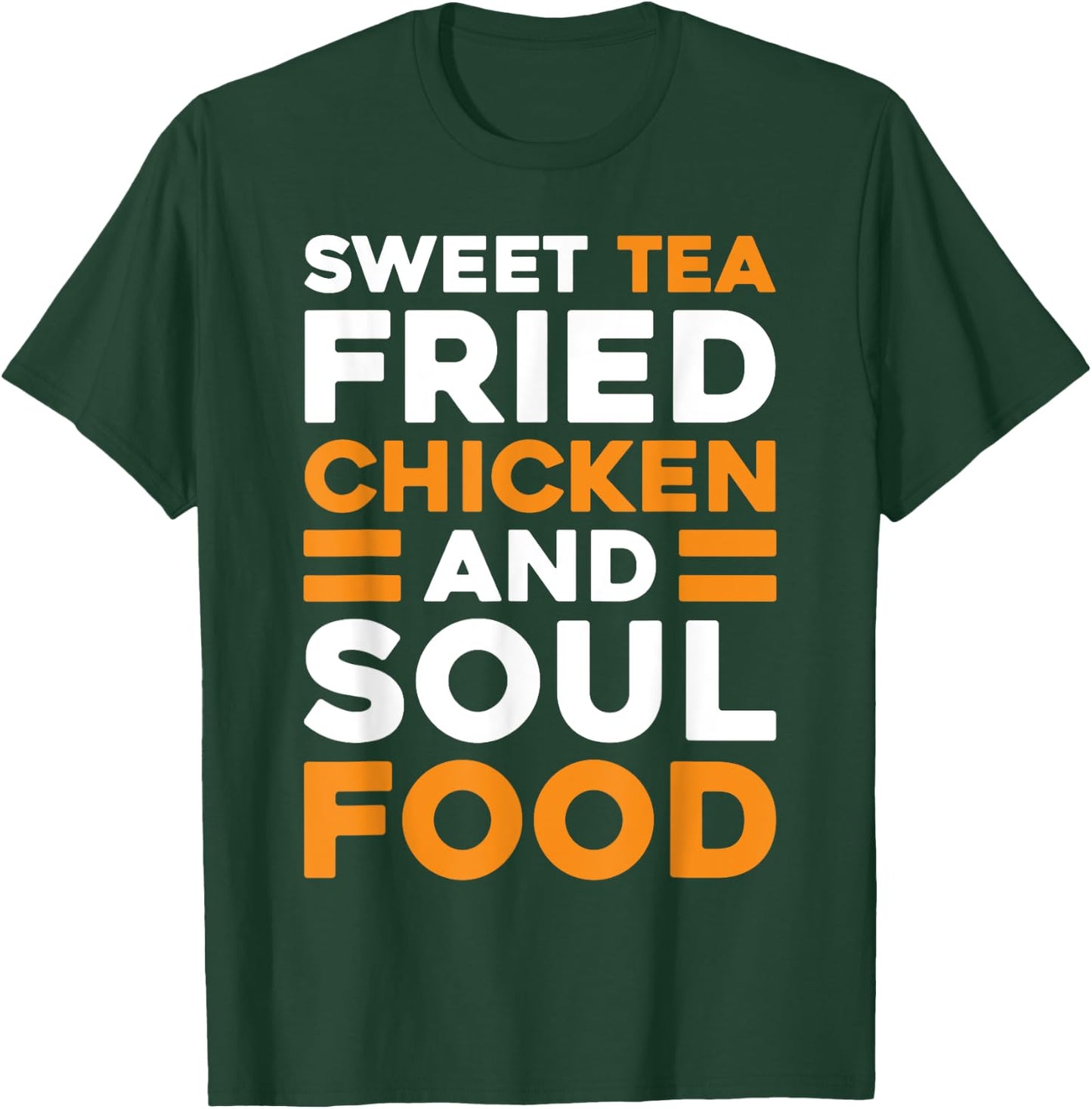 Sweet Tea Fried Chicken Southern Cuisine Soul Food T-Shirt - T-Shirt | Forest