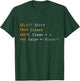 Funny Programming Code Computer Programmer SQL Database T-Shirt - T-Shirt | Forest