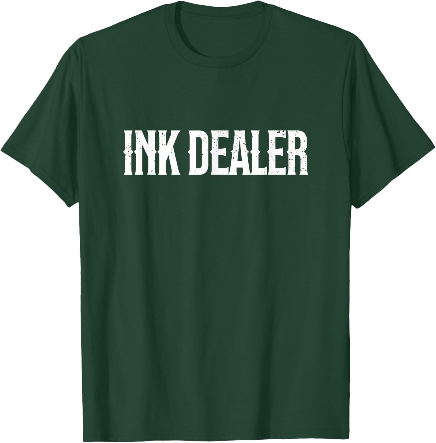 Ink Dealer Addict Tattoo Funny Tattooed Mama Tattoo Artist T-Shirt - T-Shirt | Forest