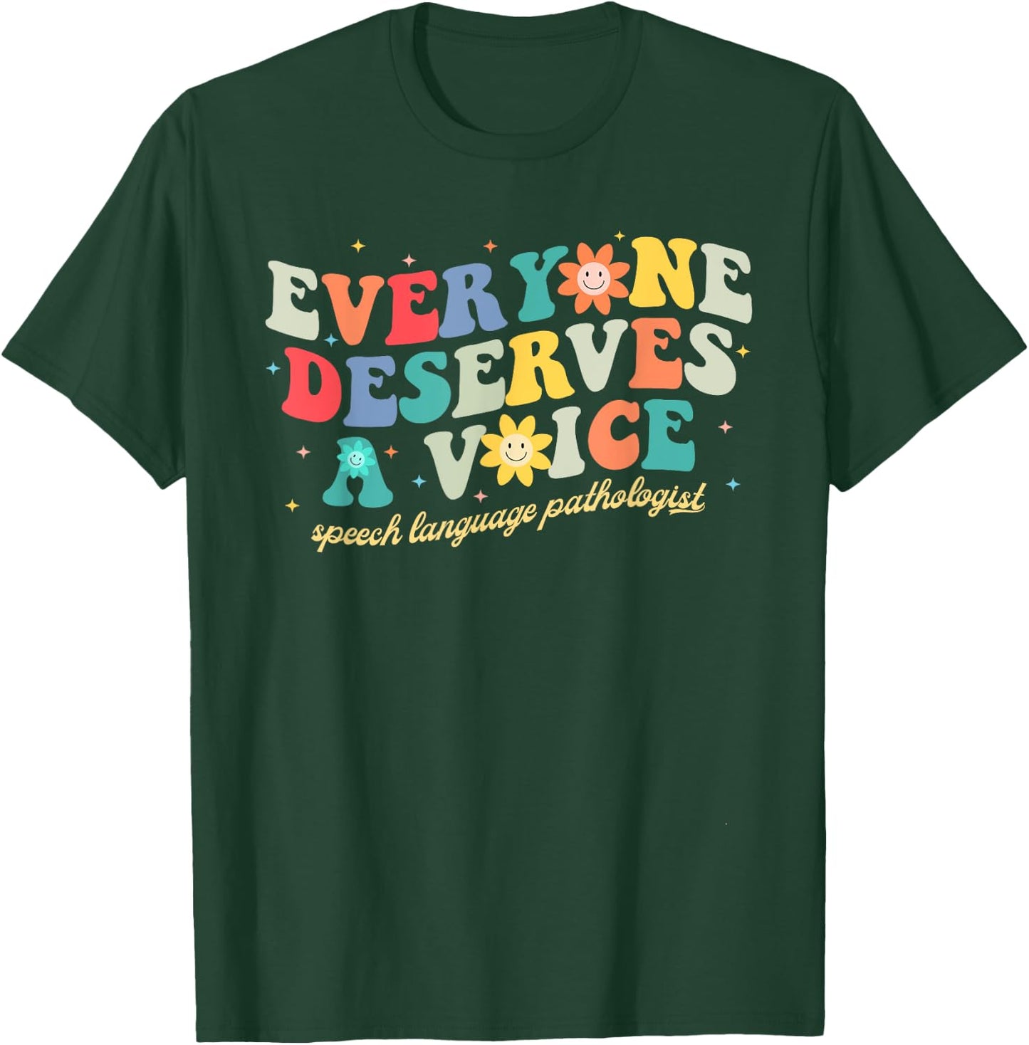 Speech Therapy Pathology SLP Speech Language Pathologist T-Shirt - T-Shirt | Forest