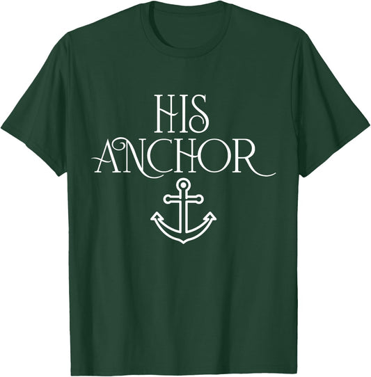 Cruise Her Captain His Anchor Couple Matching Boat lover T-Shirt - T-Shirt | Forest