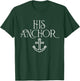 Cruise Her Captain His Anchor Couple Matching Boat lover T-Shirt - T-Shirt | Forest