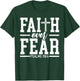 Faith Over Fear Christ Religious Pastor Christian Believer T-Shirt - T-Shirt | Forest