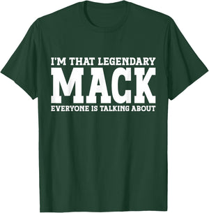 Mack Personal Name Funny Mack T-Shirt - T-Shirt | Forest