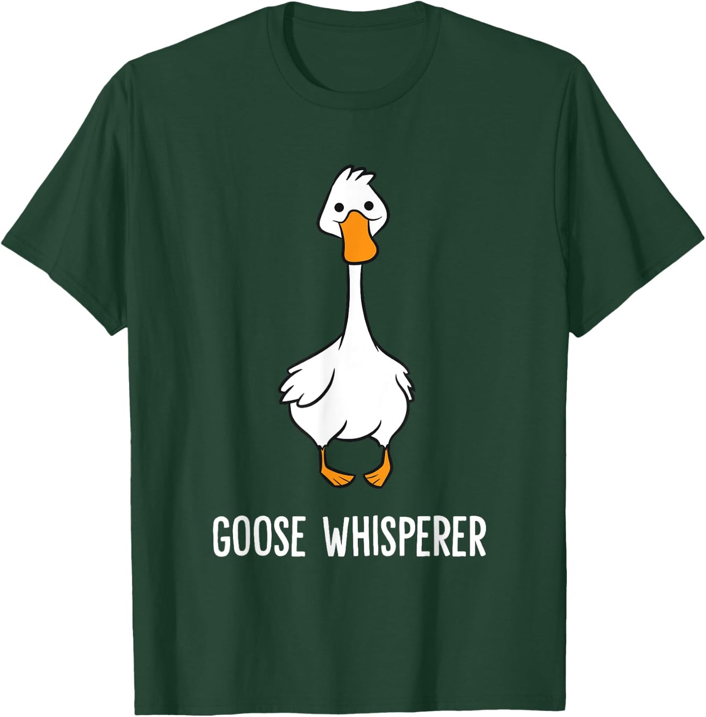 Goose Lover Goose Bird Funny Goose Whisperer T-Shirt - T-Shirt | Forest