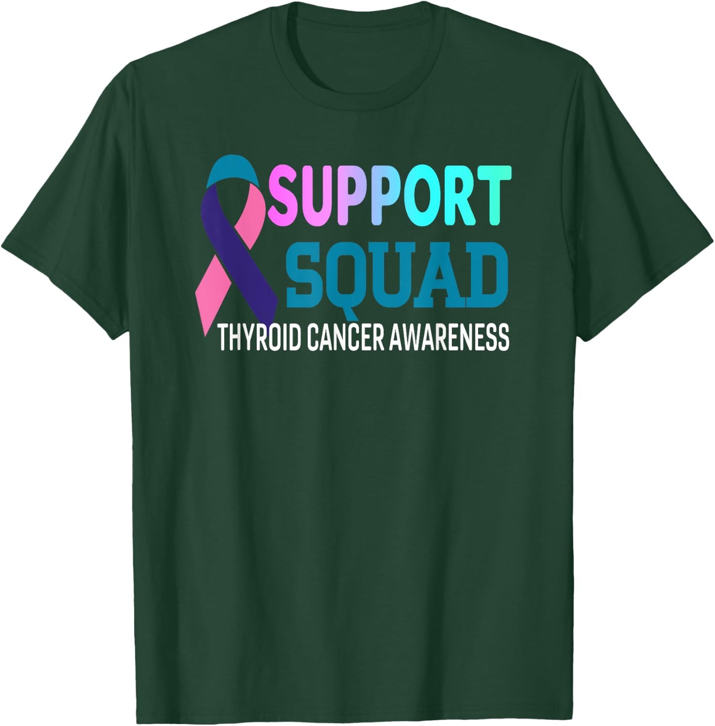 Ribbon Support Squad Thyroid Cancer Awareness T-Shirt - T-Shirt | Forest