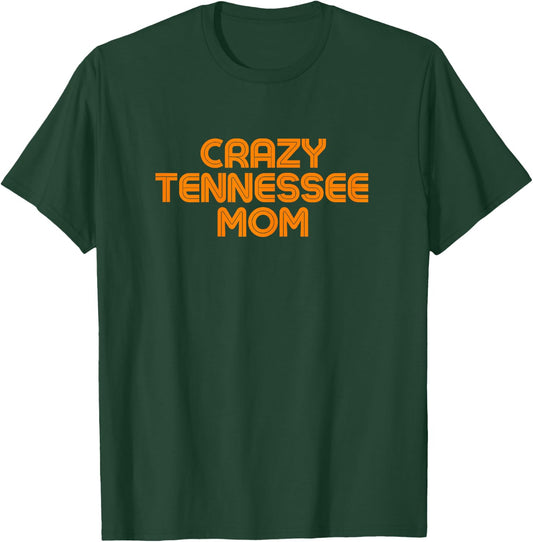 Retro Crazy Tennessee Mom TN Orange Vintage Tennessee Parent T-Shirt - T-Shirt | Forest