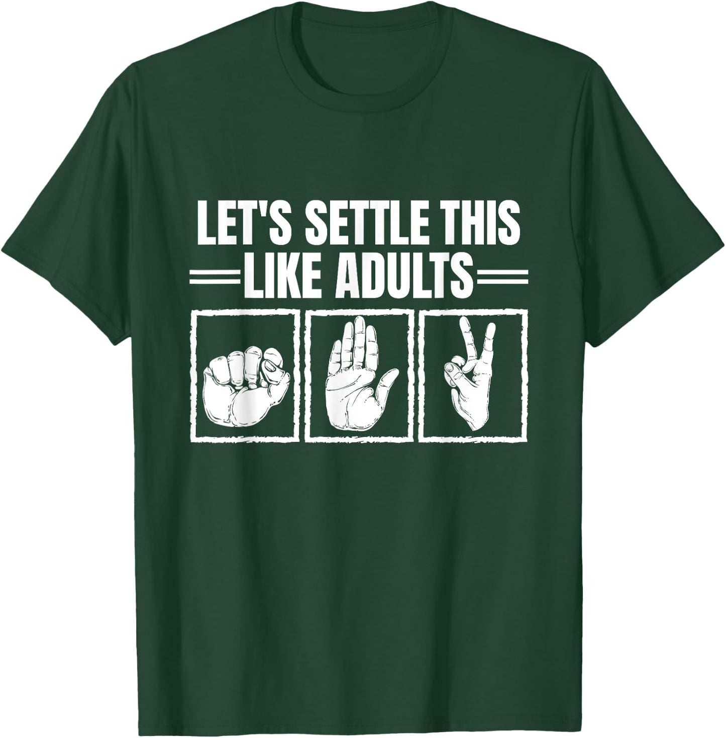 Let's Settle This Like Adults Rock Paper Scissors Hand Game T-Shirt - T-Shirt | Forest