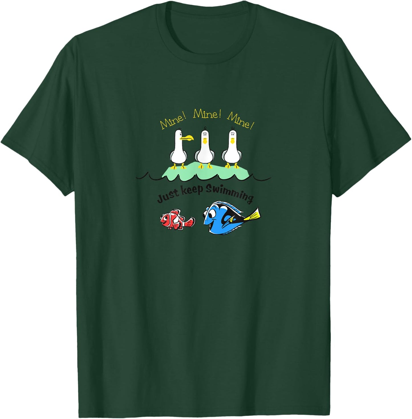 Disney Pixar Finding Nemo Dory Seagulls Just Keep Swimming T-Shirt - T-Shirt | Forest