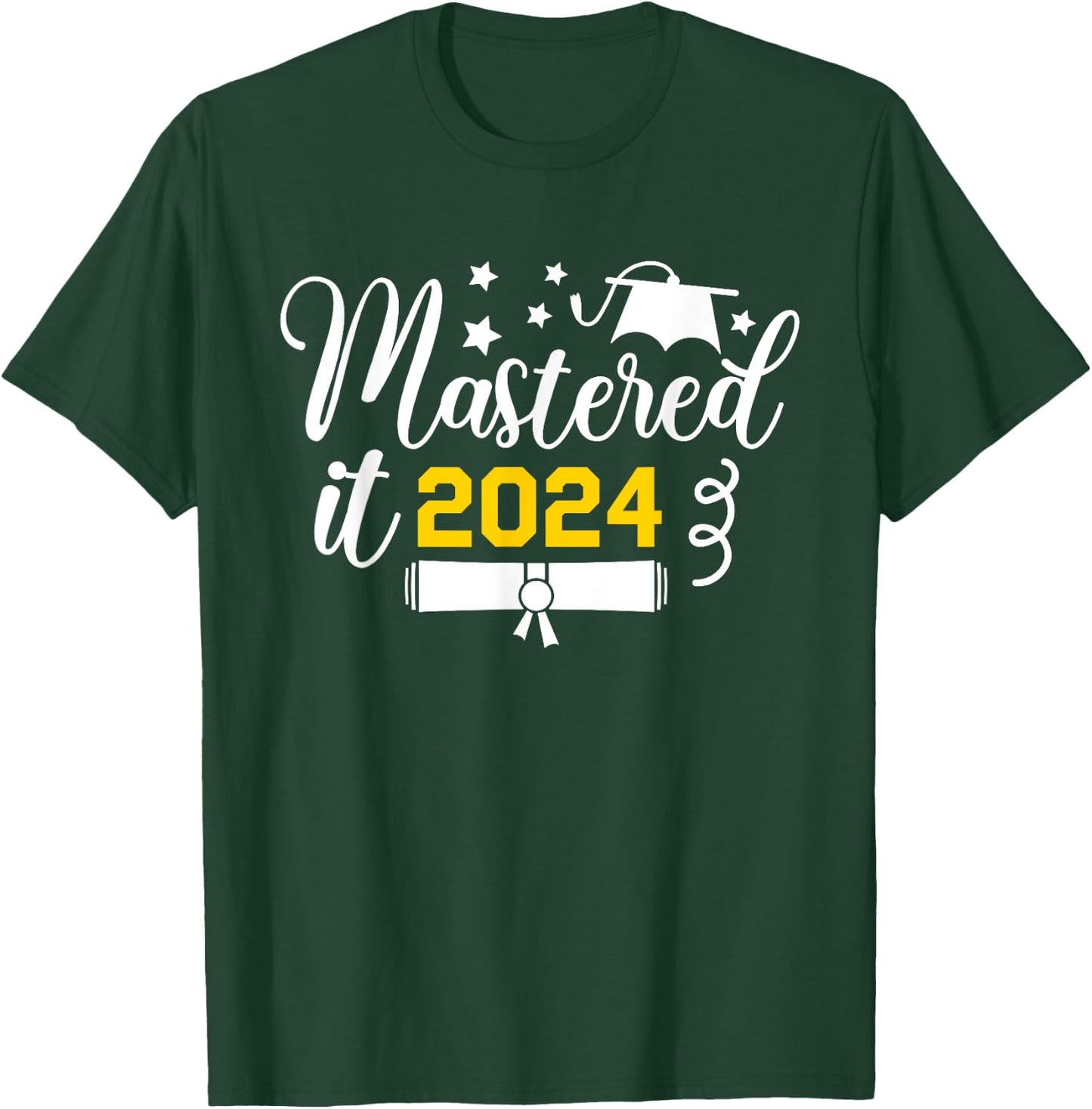 Mastered It 2024 Master Degree Graduation T-Shirt - T-Shirt | Forest
