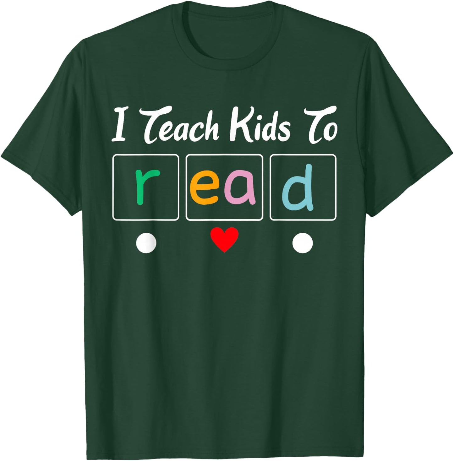 Funny Costume i Teach Kids to Read Teacher Women Men T-Shirt - T-Shirt | Forest