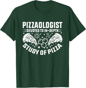 Pizzalogist Devoted To In-Depth Study Of Pizza Lover T-Shirt - T-Shirt | Forest