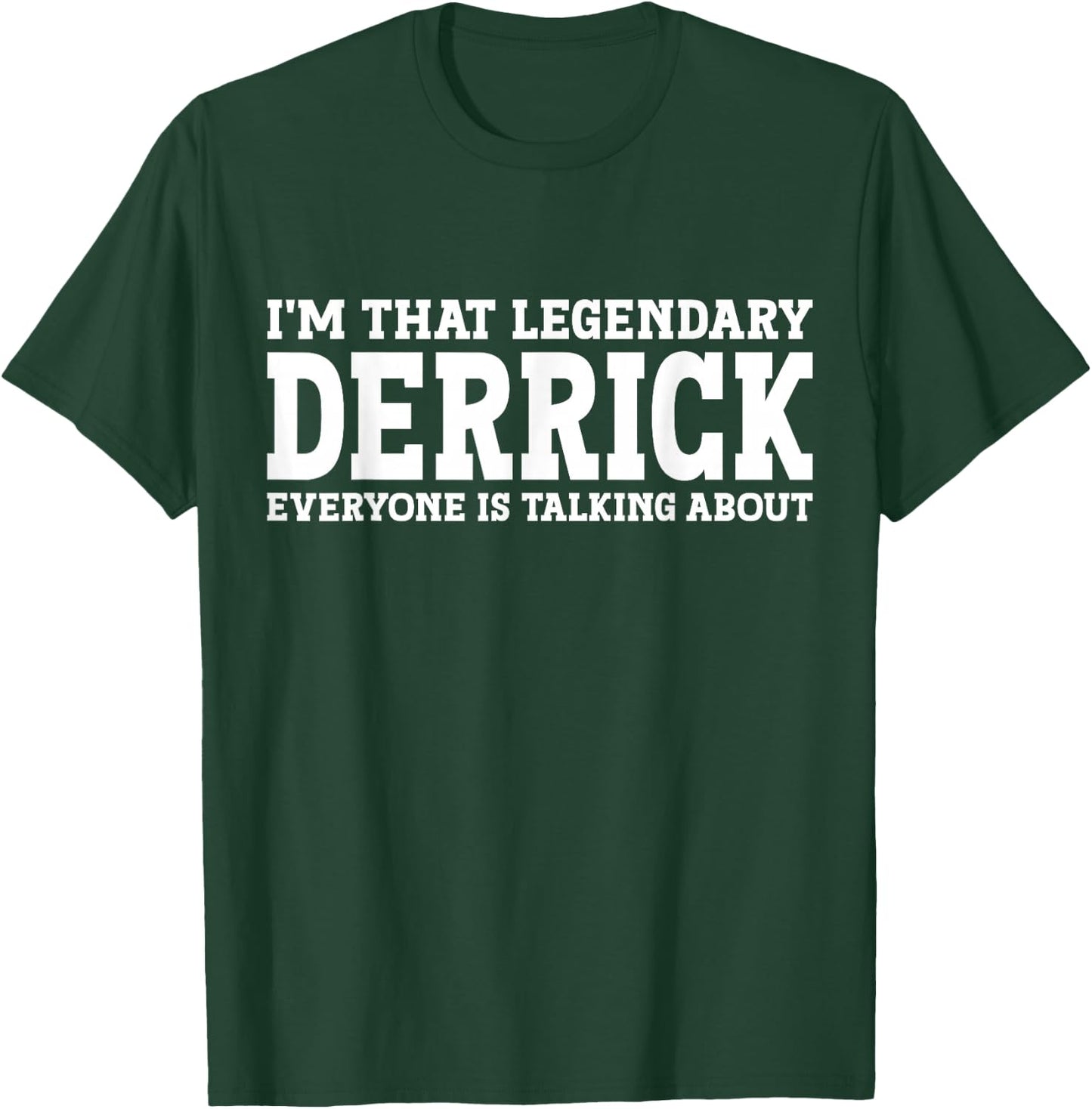 Derrick Personal Name Funny Derrick T-Shirt - T-Shirt | Forest