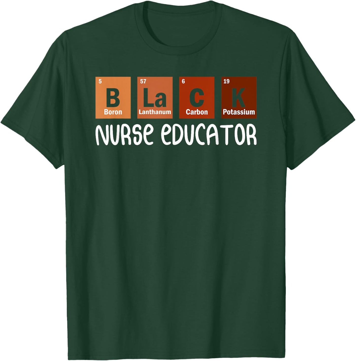 Educator Nurse Educator Nurses Day T-Shirt - T-Shirt | Forest