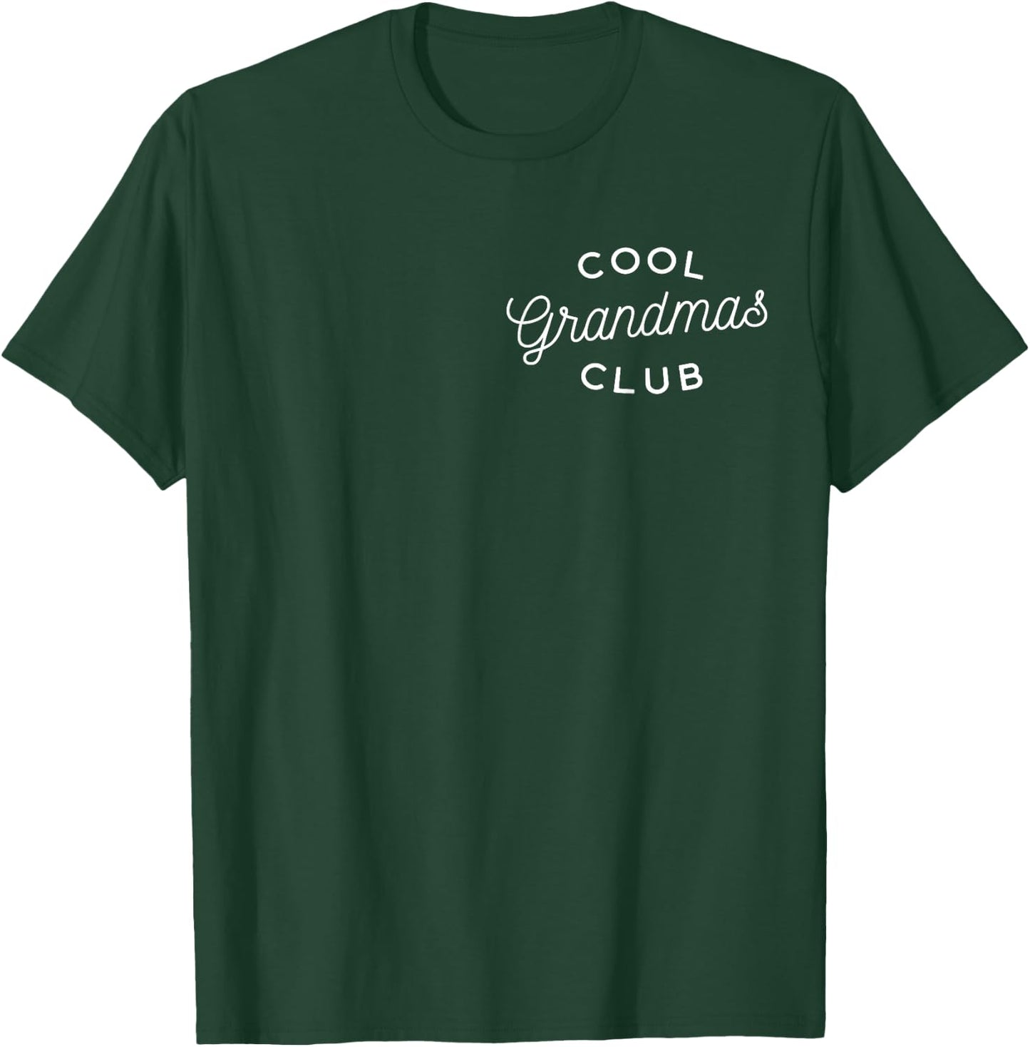 Cool Grandmas Club T-Shirt - T-Shirt | Forest