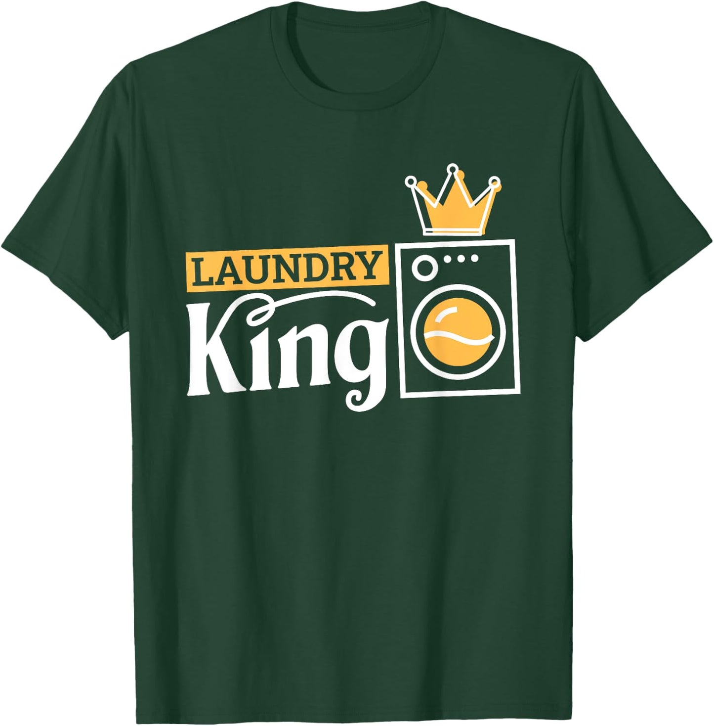 Laundry King, Laundry Attendant T-Shirt - T-Shirt | Forest