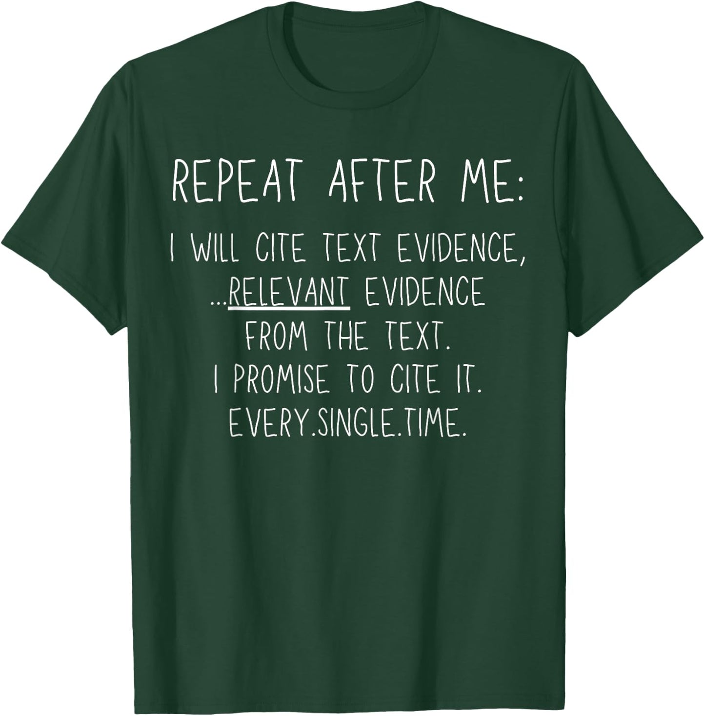 Prove It Funny Cite Text Evidence English Students Teachers T-Shirt - T-Shirt | Forest