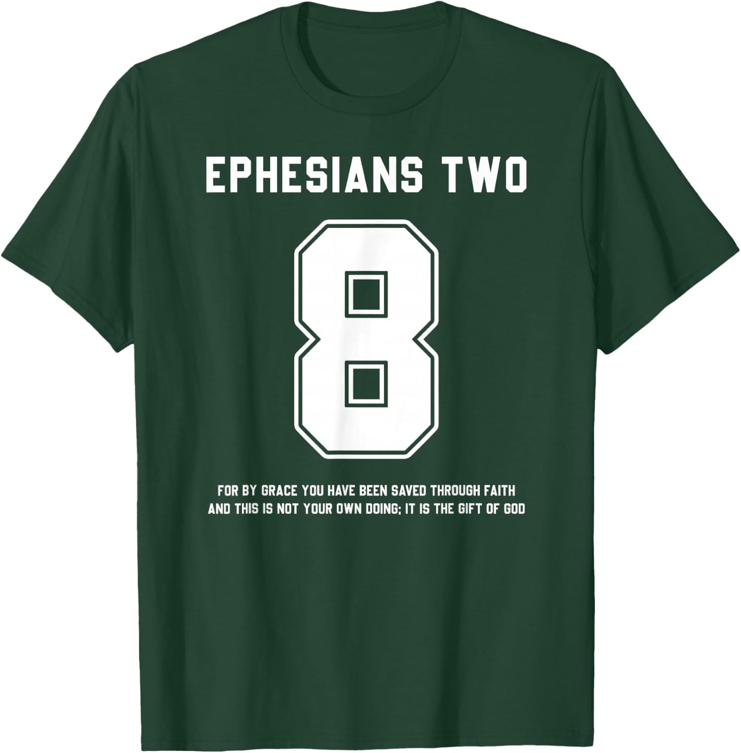 Ephesians 2:8 Bible Verse Team Sports Jersey T-Shirt - T-Shirt | Forest