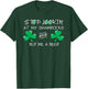 Stop Looking at My Shamrocks and Buy Me a Beer T-Shirt - T-Shirt | Forest