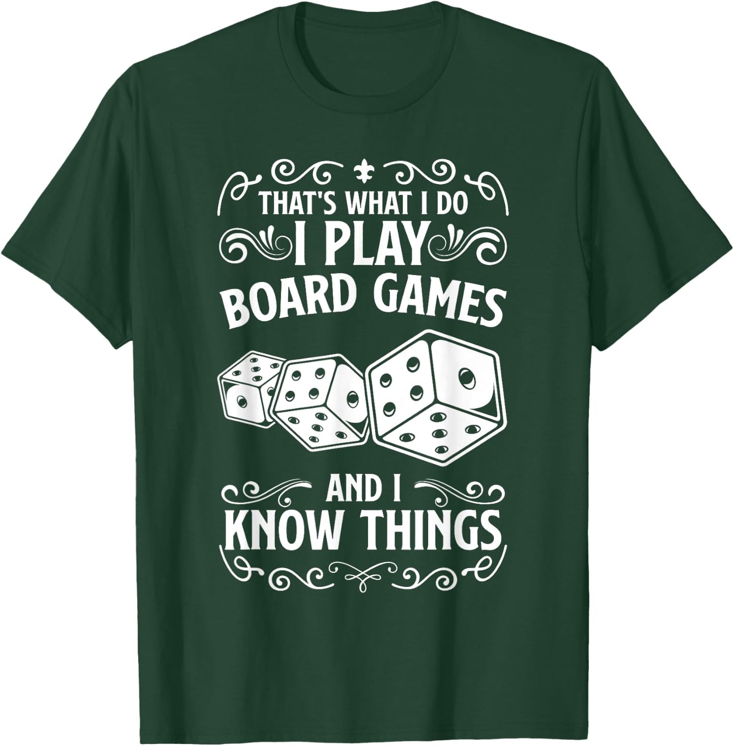 Game Night Adults I Play Board Games And I Know Things T-Shirt - T-Shirt | Forest