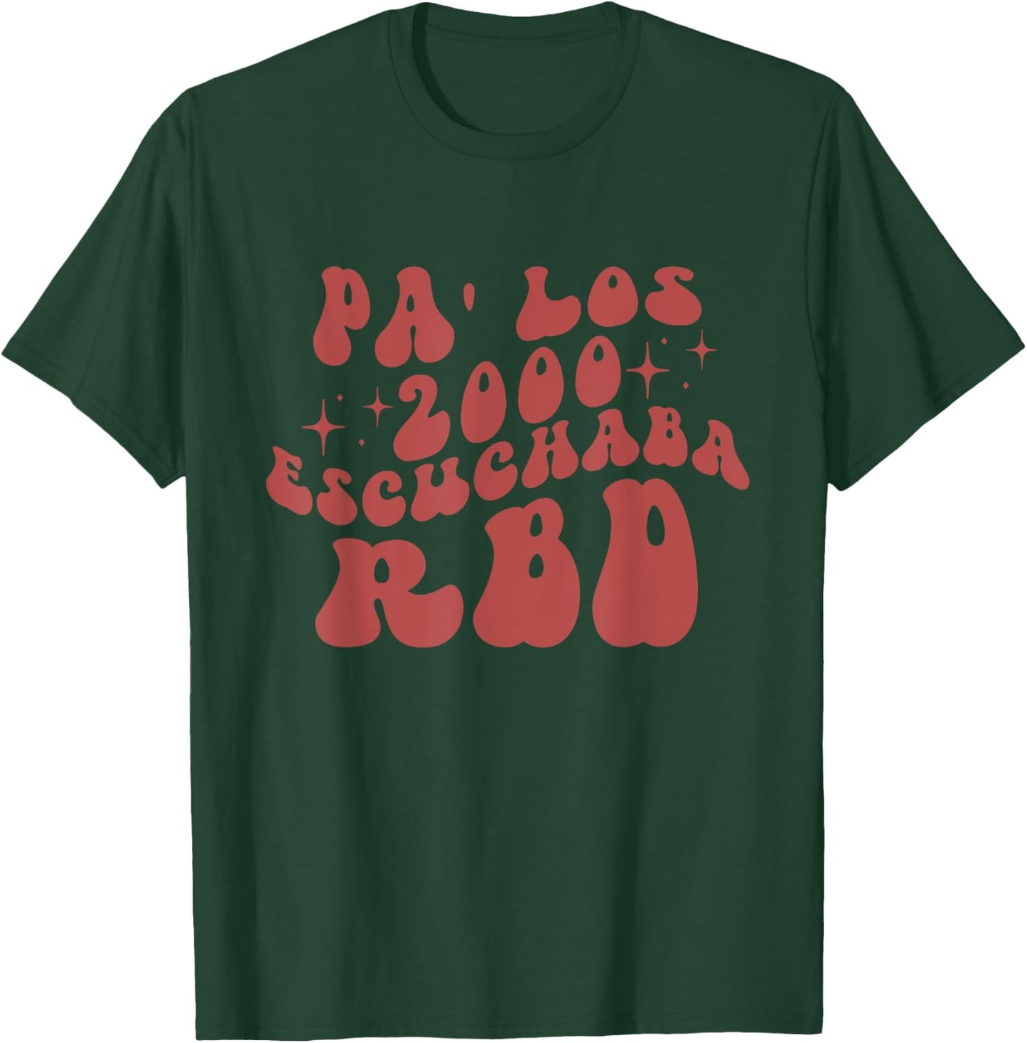 Pa' Los 2000 Escuchaba Rbd Apparel T-Shirt - T-Shirt | Forest