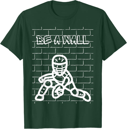 Be A Wall Softball Catcher / Baseball Catcher T-Shirt - T-Shirt | Forest